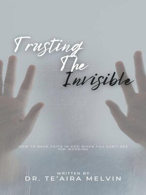 cover image of Trusting the Invisible